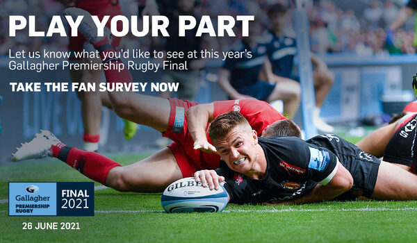 Take the Gallagher Premiership Rugby Final 2021 Fan Survey Now!